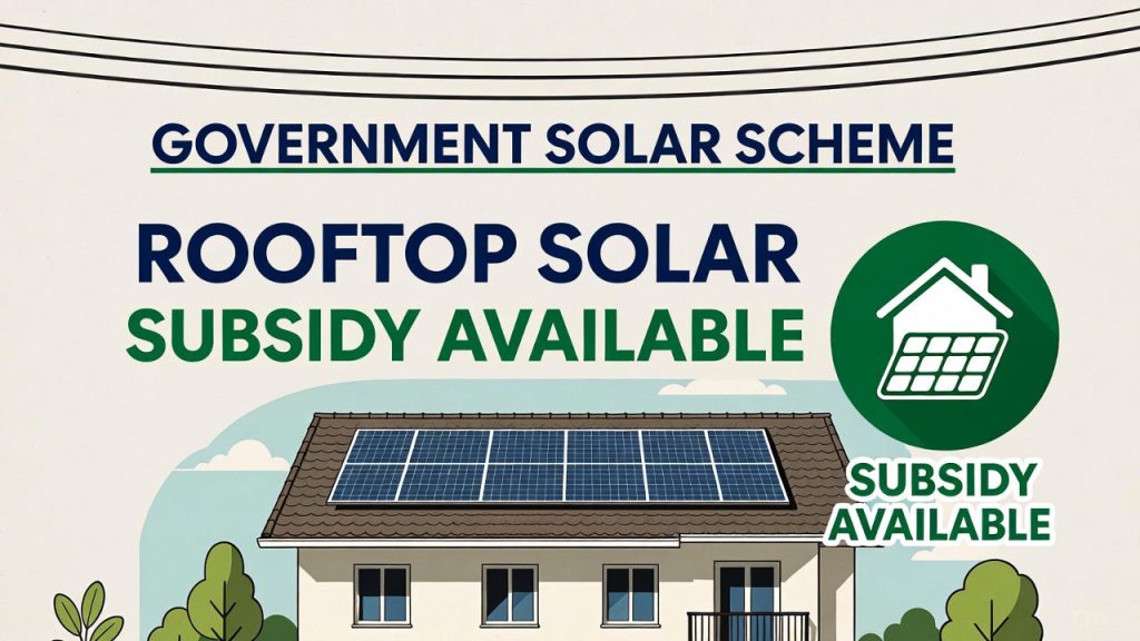 PM Surya Ghar Muft Bijli Yojana solar subsidy scheme explained